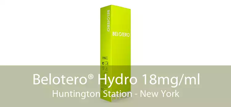 Belotero® Hydro 18mg/ml Huntington Station - New York