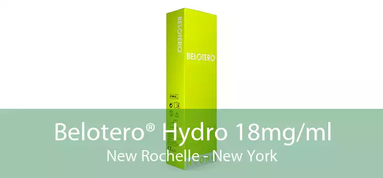 Belotero® Hydro 18mg/ml New Rochelle - New York