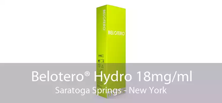 Belotero® Hydro 18mg/ml Saratoga Springs - New York