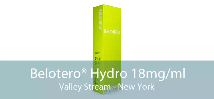 Belotero® Hydro 18mg/ml Valley Stream - New York