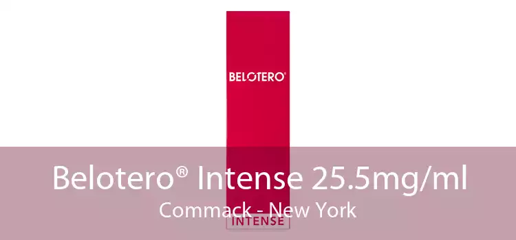 Belotero® Intense 25.5mg/ml Commack - New York