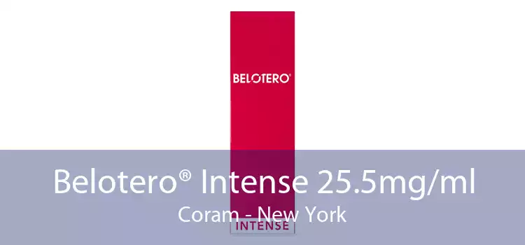 Belotero® Intense 25.5mg/ml Coram - New York