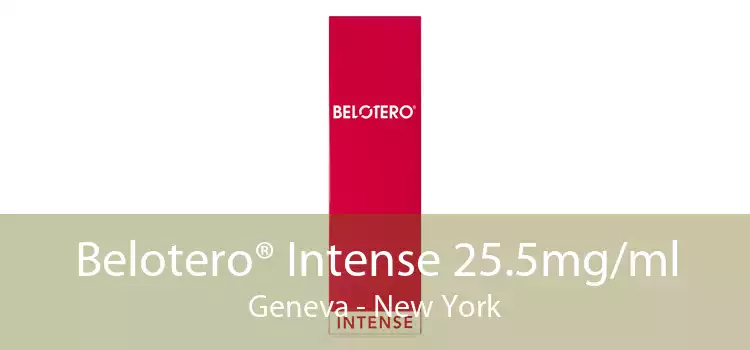 Belotero® Intense 25.5mg/ml Geneva - New York