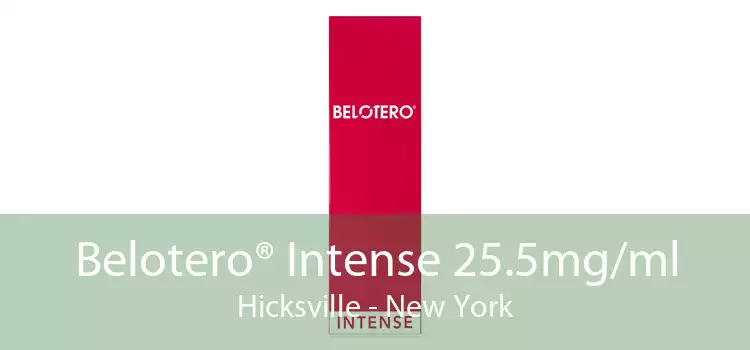 Belotero® Intense 25.5mg/ml Hicksville - New York