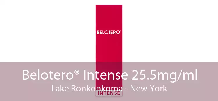 Belotero® Intense 25.5mg/ml Lake Ronkonkoma - New York