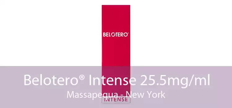 Belotero® Intense 25.5mg/ml Massapequa - New York