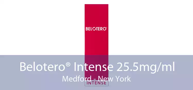 Belotero® Intense 25.5mg/ml Medford - New York
