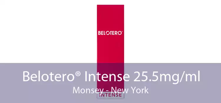 Belotero® Intense 25.5mg/ml Monsey - New York