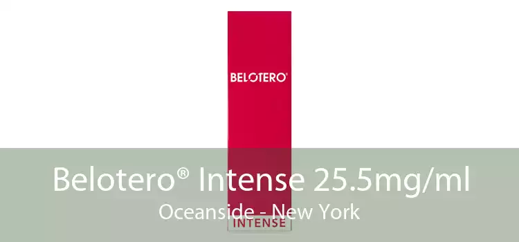 Belotero® Intense 25.5mg/ml Oceanside - New York