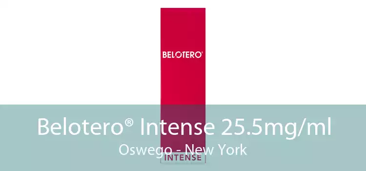 Belotero® Intense 25.5mg/ml Oswego - New York