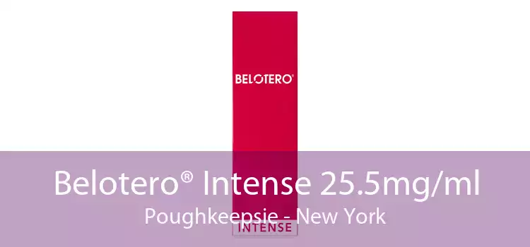 Belotero® Intense 25.5mg/ml Poughkeepsie - New York