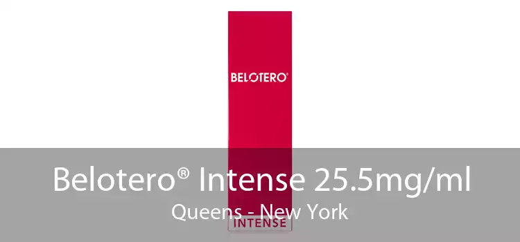 Belotero® Intense 25.5mg/ml Queens - New York