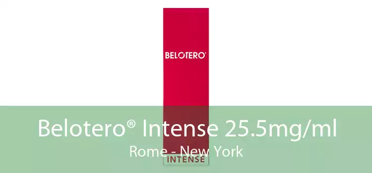 Belotero® Intense 25.5mg/ml Rome - New York