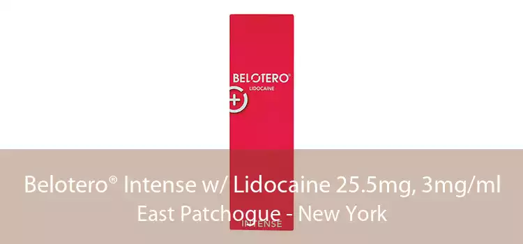 Belotero® Intense w/ Lidocaine 25.5mg, 3mg/ml East Patchogue - New York