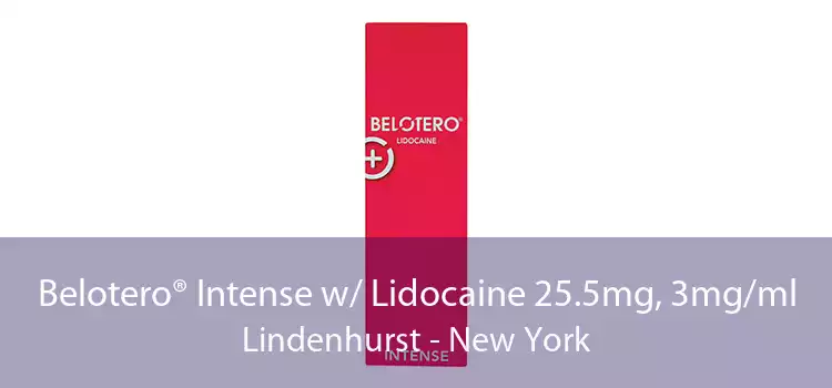 Belotero® Intense w/ Lidocaine 25.5mg, 3mg/ml Lindenhurst - New York