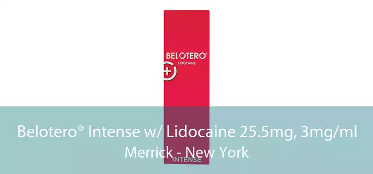 Belotero® Intense w/ Lidocaine 25.5mg, 3mg/ml Merrick - New York