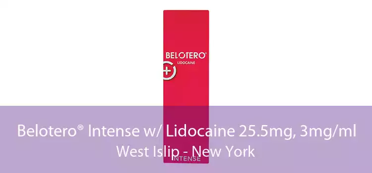 Belotero® Intense w/ Lidocaine 25.5mg, 3mg/ml West Islip - New York