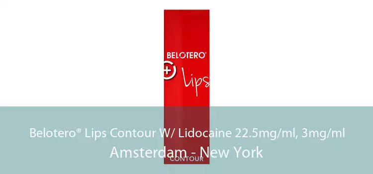 Belotero® Lips Contour W/ Lidocaine 22.5mg/ml, 3mg/ml Amsterdam - New York