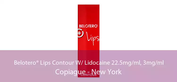 Belotero® Lips Contour W/ Lidocaine 22.5mg/ml, 3mg/ml Copiague - New York