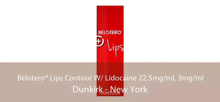 Belotero® Lips Contour W/ Lidocaine 22.5mg/ml, 3mg/ml Dunkirk - New York