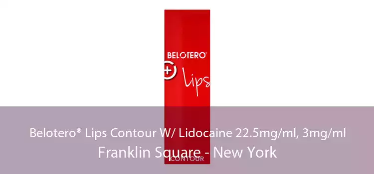 Belotero® Lips Contour W/ Lidocaine 22.5mg/ml, 3mg/ml Franklin Square - New York