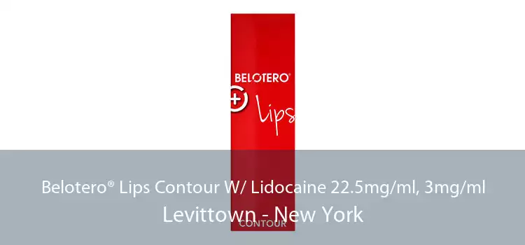 Belotero® Lips Contour W/ Lidocaine 22.5mg/ml, 3mg/ml Levittown - New York