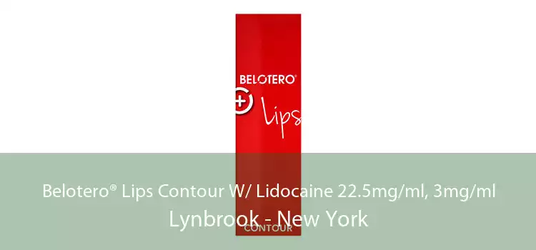 Belotero® Lips Contour W/ Lidocaine 22.5mg/ml, 3mg/ml Lynbrook - New York