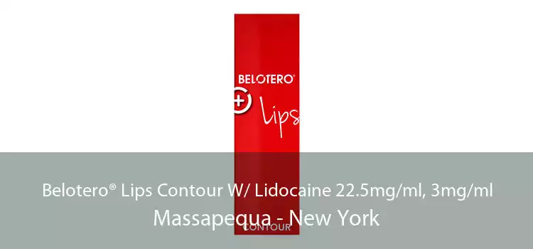 Belotero® Lips Contour W/ Lidocaine 22.5mg/ml, 3mg/ml Massapequa - New York