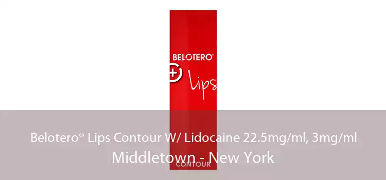 Belotero® Lips Contour W/ Lidocaine 22.5mg/ml, 3mg/ml Middletown - New York