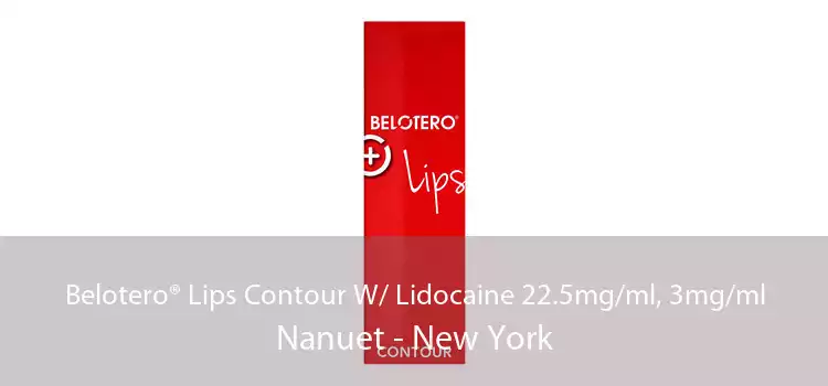 Belotero® Lips Contour W/ Lidocaine 22.5mg/ml, 3mg/ml Nanuet - New York