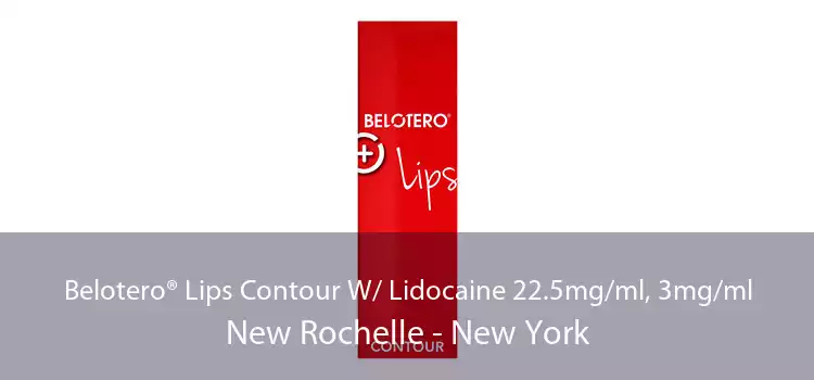Belotero® Lips Contour W/ Lidocaine 22.5mg/ml, 3mg/ml New Rochelle - New York