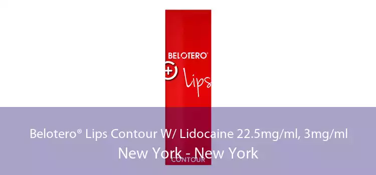 Belotero® Lips Contour W/ Lidocaine 22.5mg/ml, 3mg/ml New York - New York