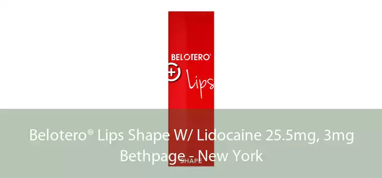 Belotero® Lips Shape W/ Lidocaine 25.5mg, 3mg Bethpage - New York