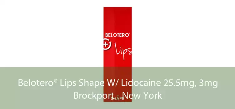 Belotero® Lips Shape W/ Lidocaine 25.5mg, 3mg Brockport - New York