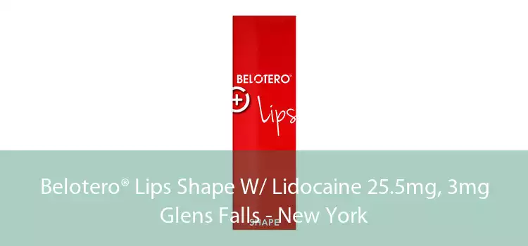 Belotero® Lips Shape W/ Lidocaine 25.5mg, 3mg Glens Falls - New York