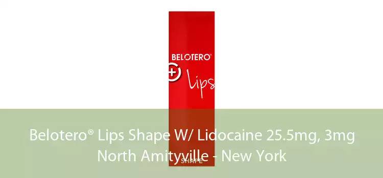 Belotero® Lips Shape W/ Lidocaine 25.5mg, 3mg North Amityville - New York