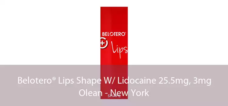 Belotero® Lips Shape W/ Lidocaine 25.5mg, 3mg Olean - New York