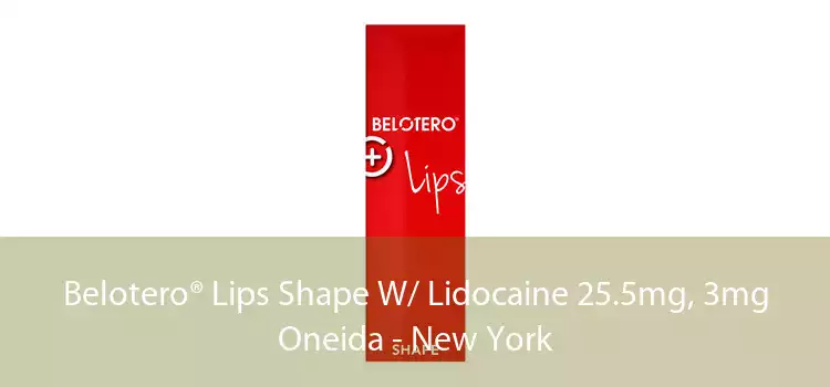Belotero® Lips Shape W/ Lidocaine 25.5mg, 3mg Oneida - New York