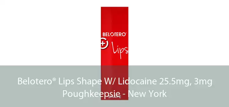 Belotero® Lips Shape W/ Lidocaine 25.5mg, 3mg Poughkeepsie - New York