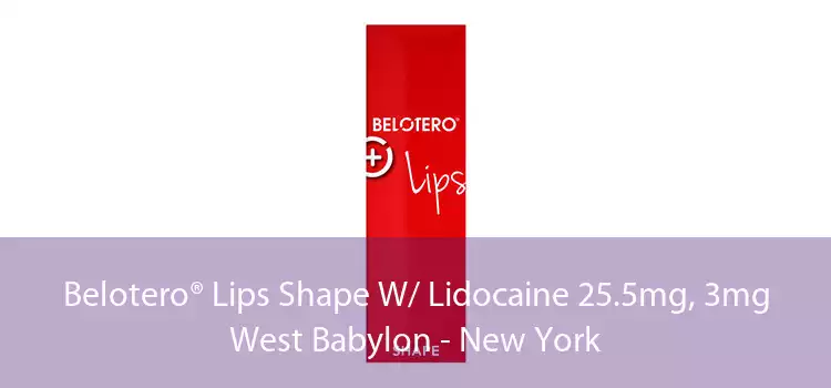 Belotero® Lips Shape W/ Lidocaine 25.5mg, 3mg West Babylon - New York