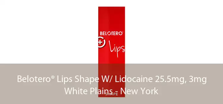Belotero® Lips Shape W/ Lidocaine 25.5mg, 3mg White Plains - New York