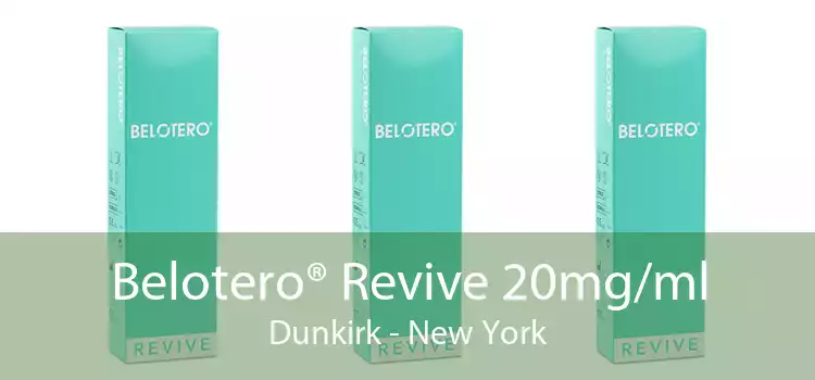 Belotero® Revive 20mg/ml Dunkirk - New York