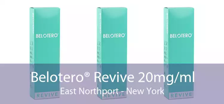 Belotero® Revive 20mg/ml East Northport - New York