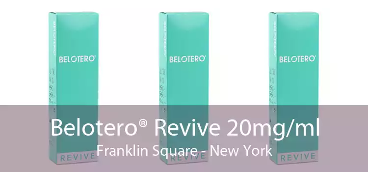 Belotero® Revive 20mg/ml Franklin Square - New York