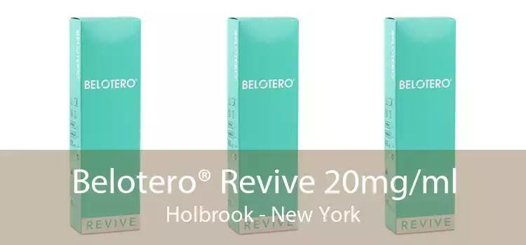 Belotero® Revive 20mg/ml Holbrook - New York