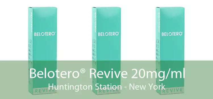 Belotero® Revive 20mg/ml Huntington Station - New York
