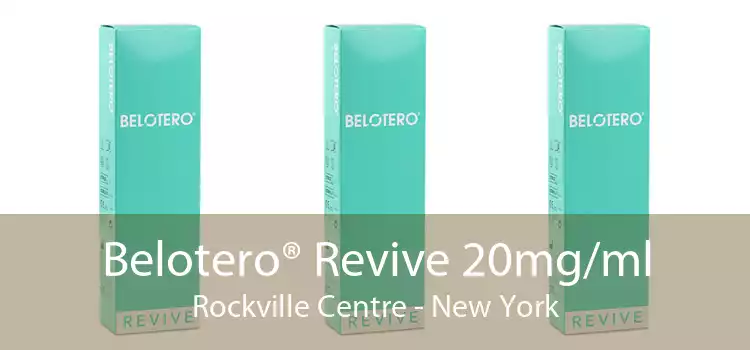 Belotero® Revive 20mg/ml Rockville Centre - New York