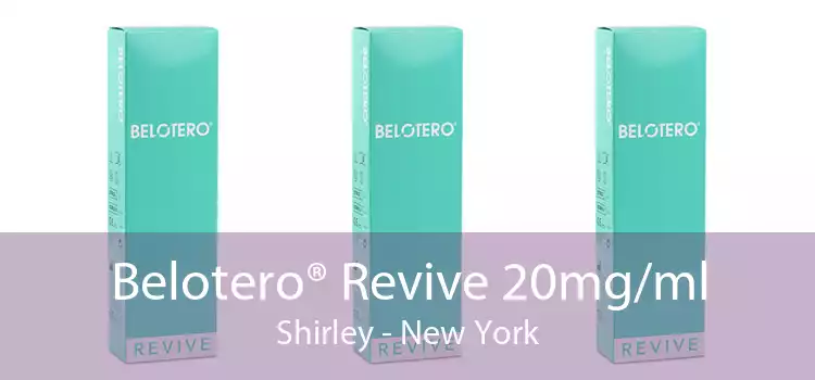 Belotero® Revive 20mg/ml Shirley - New York