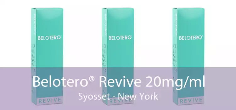 Belotero® Revive 20mg/ml Syosset - New York