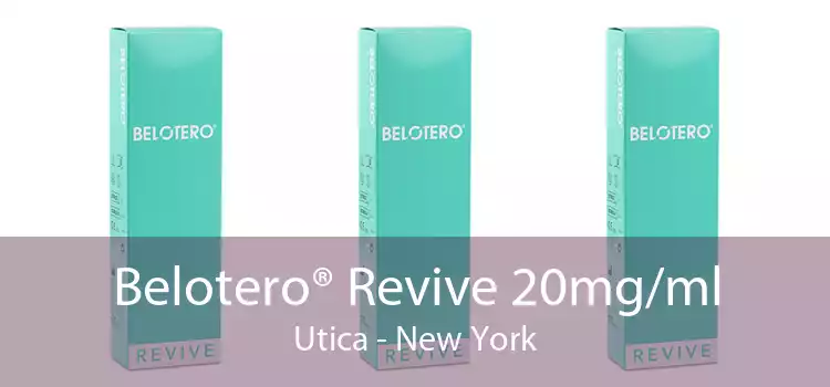 Belotero® Revive 20mg/ml Utica - New York
